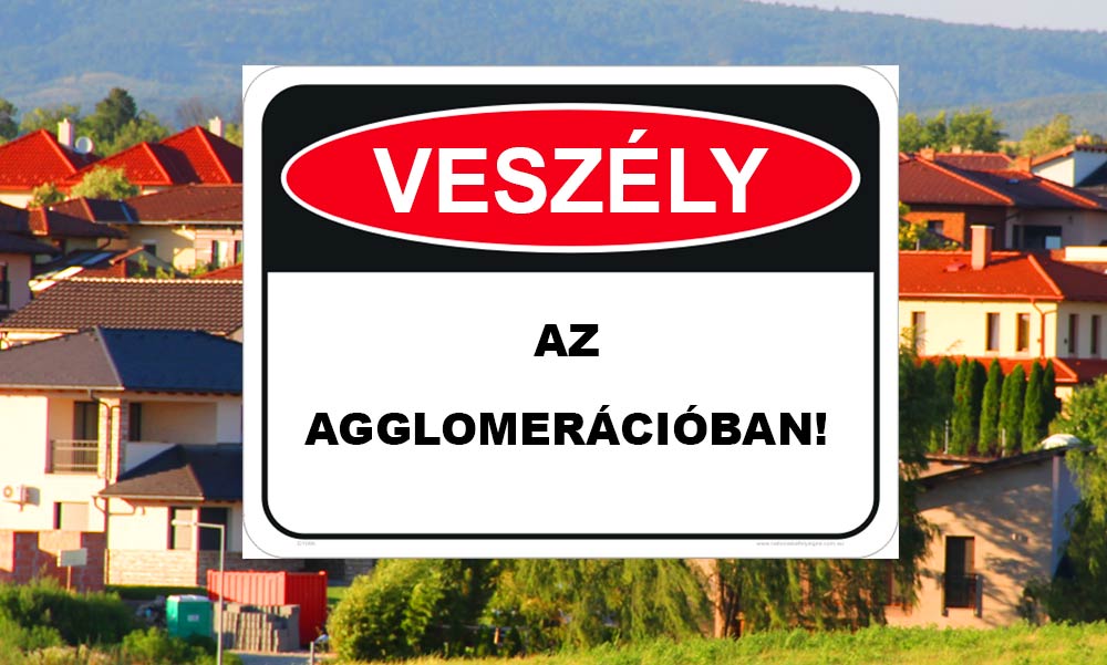 10 dolog, amely veszélyt jelenthet rád, ha az agglomerációban élsz
