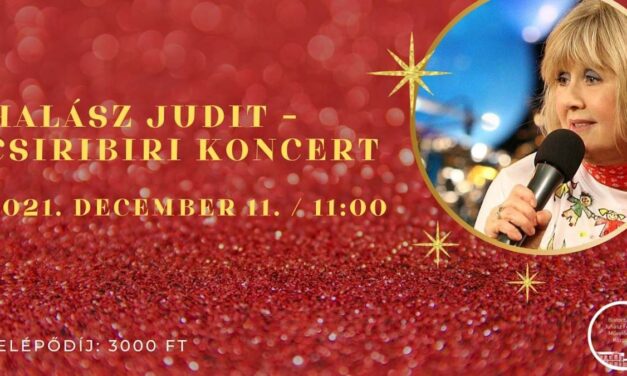 Halász Judit Biatorbágyon, mesevilág a MÜPÁban, Diótörő Százhalombattaán, társasjátékok az Esernyősben, ronda pulcsis futás, színház Vácott – vidám programok szombatra